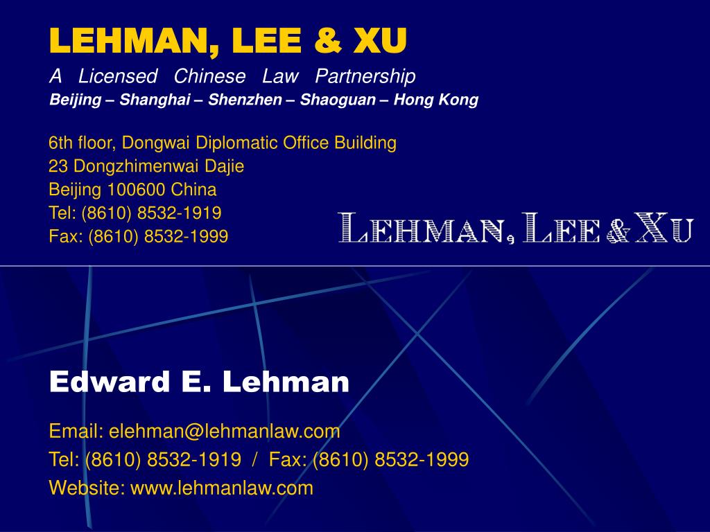Lehman, Lee & Xu , China Office