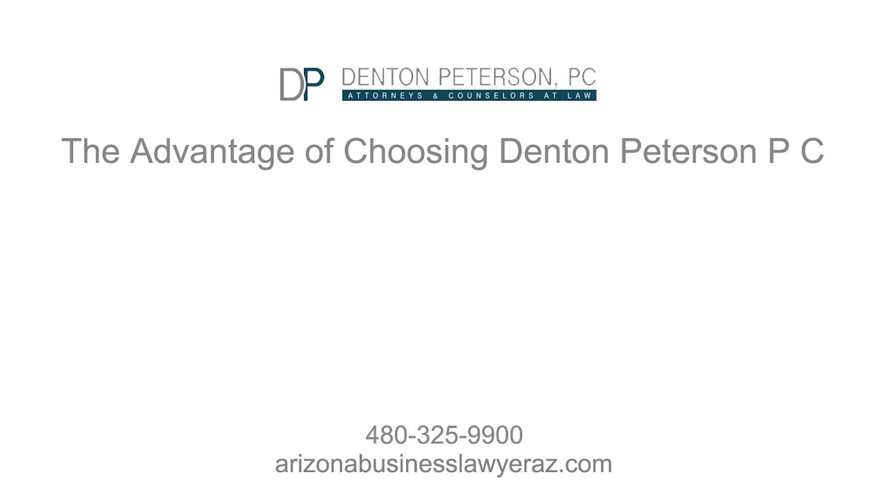 Denton Peterson Dunn, PLLC Scottsdale, AZ Office