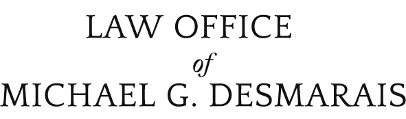 Law Office of Michael G. Desmarais Los Gatos, CA Office