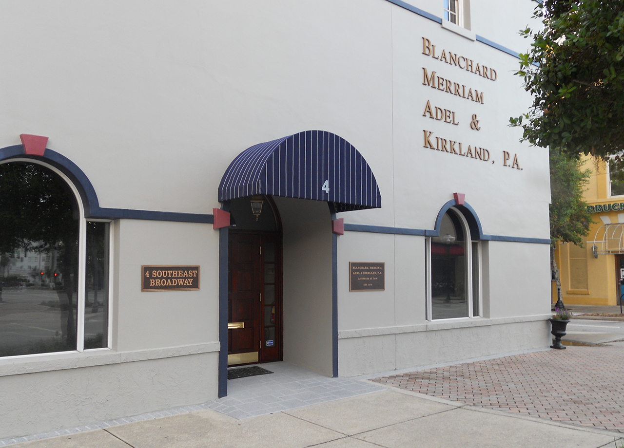 The Law Firm of Blanchard, Merriam, Adel & Kirkland, P.A Ocala, FL Office