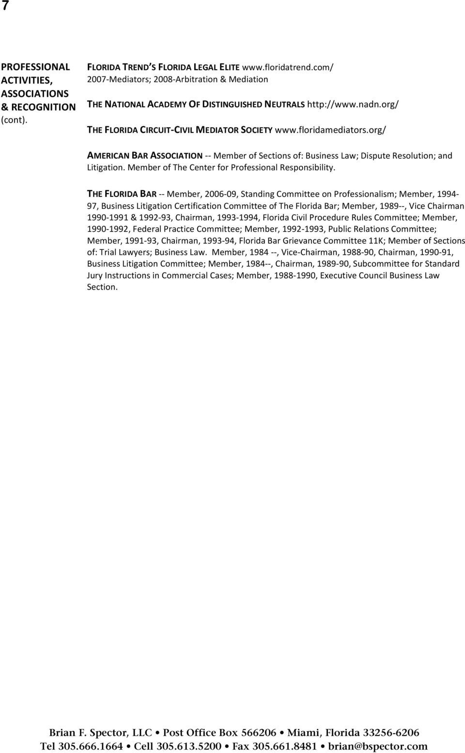 Brian F. Spector, LLC Miami, FL Office