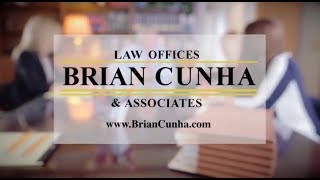 Law Office of Brian Cunha & Associates Fall River, MA Office