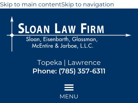 Sloan, Eisenbarth, Glassman, McEntire & Jarboe, LLC Topeka, KS Office