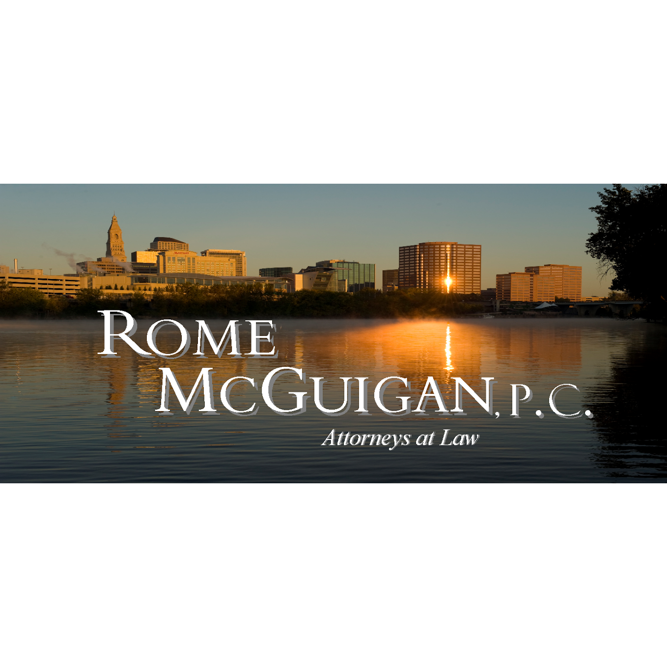 Rome McGuigan, P.C Hartford, CT Office
