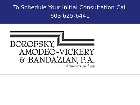 Borofsky, Amodeo-Vickery & Bandazian, P.A Portsmouth, NH Office