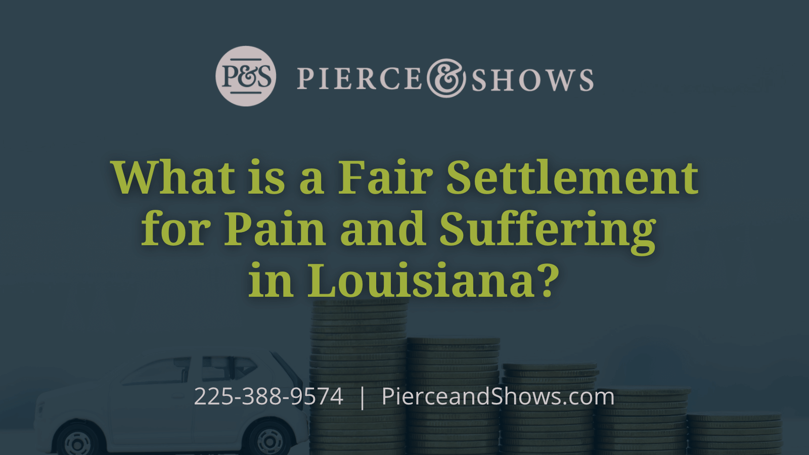 Pierce & Shows Attorneys Baton Rouge, LA Office