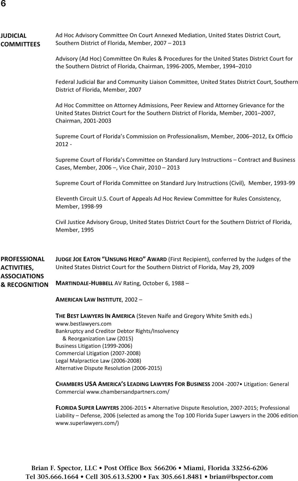 Brian F. Spector, LLC Miami, FL Office