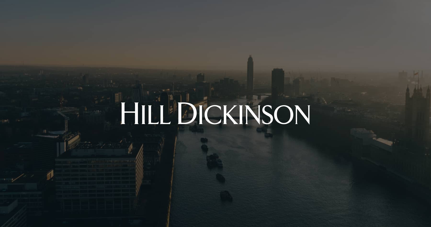 Hill Dickinson LLP London, United Kingdom Office