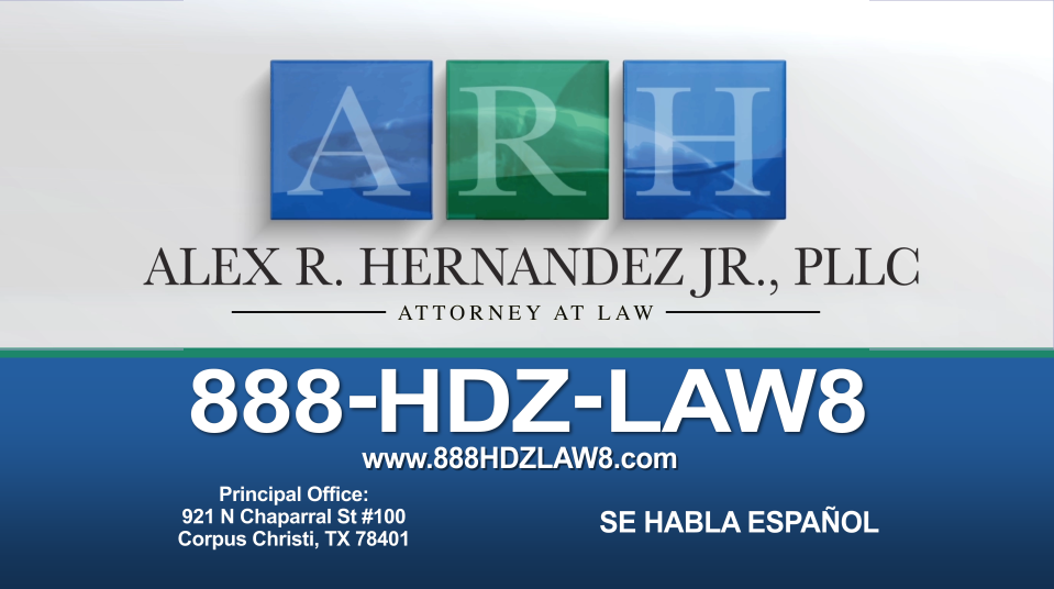 Alex R. Hernandez Jr. PLLC Attorneys at Law Corpus Christi, TX Office