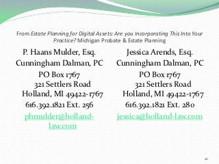 Cunningham Dalman P.C Holland,  Office