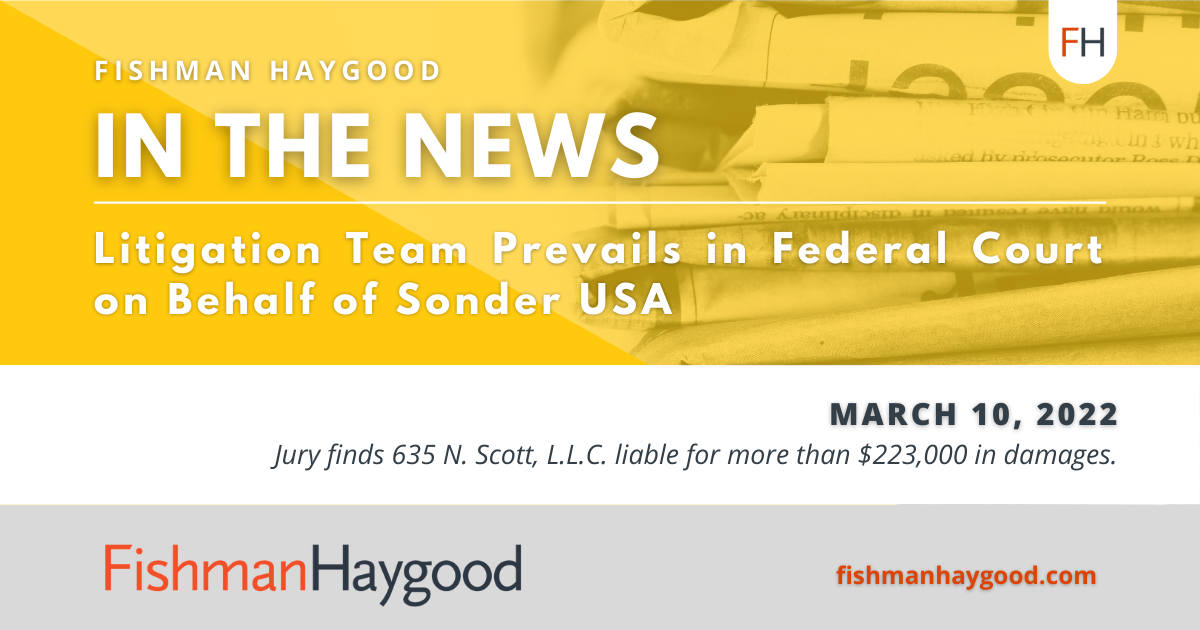 Fishman Haygood LLP New Orleans, LA Office