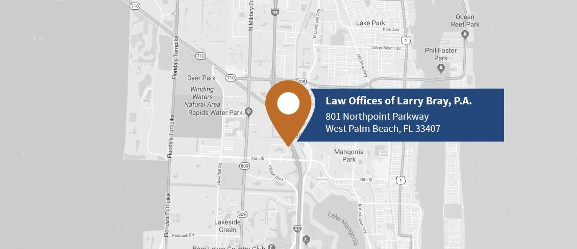 Law Offices of Larry E. Bray, P.A.  Lake Worth, FL Office