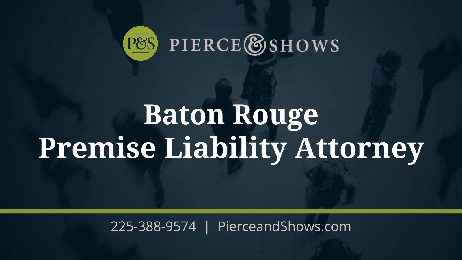 Pierce & Shows Attorneys Baton Rouge, LA Office