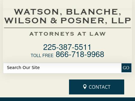 Watson, Blanche, Wilson & Posner, LLP Baton Rouge, LA Office