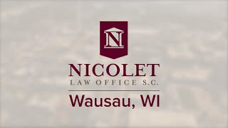 Nicolet Law Accident & Injury Lawyers Wausau, WI Office