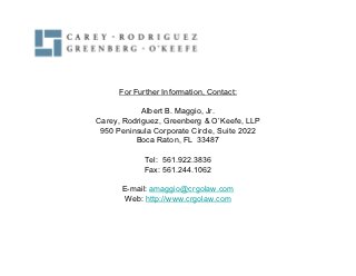 Carey Rodriguez Milian LLP Boca Raton, FL Office