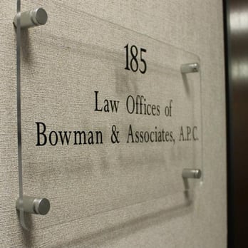 Law Office of Bowman & Associates Sacramento, CA Office