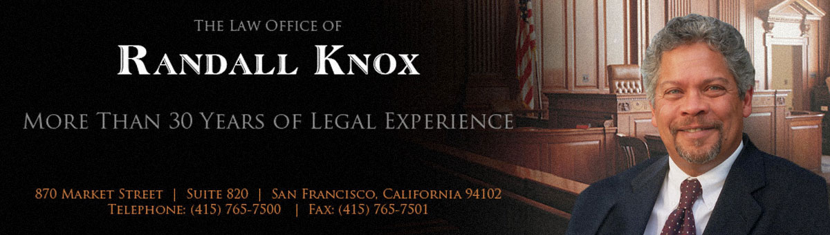 The Law Office of Randall Knox San Francisco, CA Office