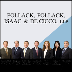 Pollack, Pollack, Isaac & DeCicco, LLP White Plains, NY Office