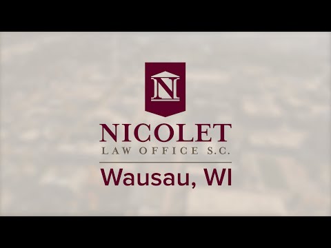 Nicolet Law Accident & Injury Lawyers Wausau, WI Office