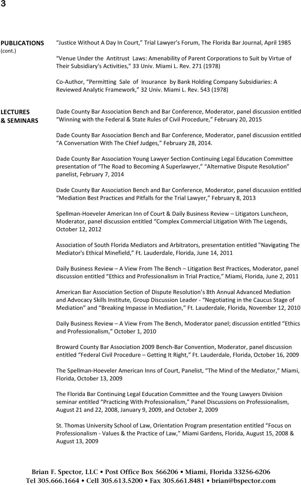 Brian F. Spector, LLC Miami, FL Office