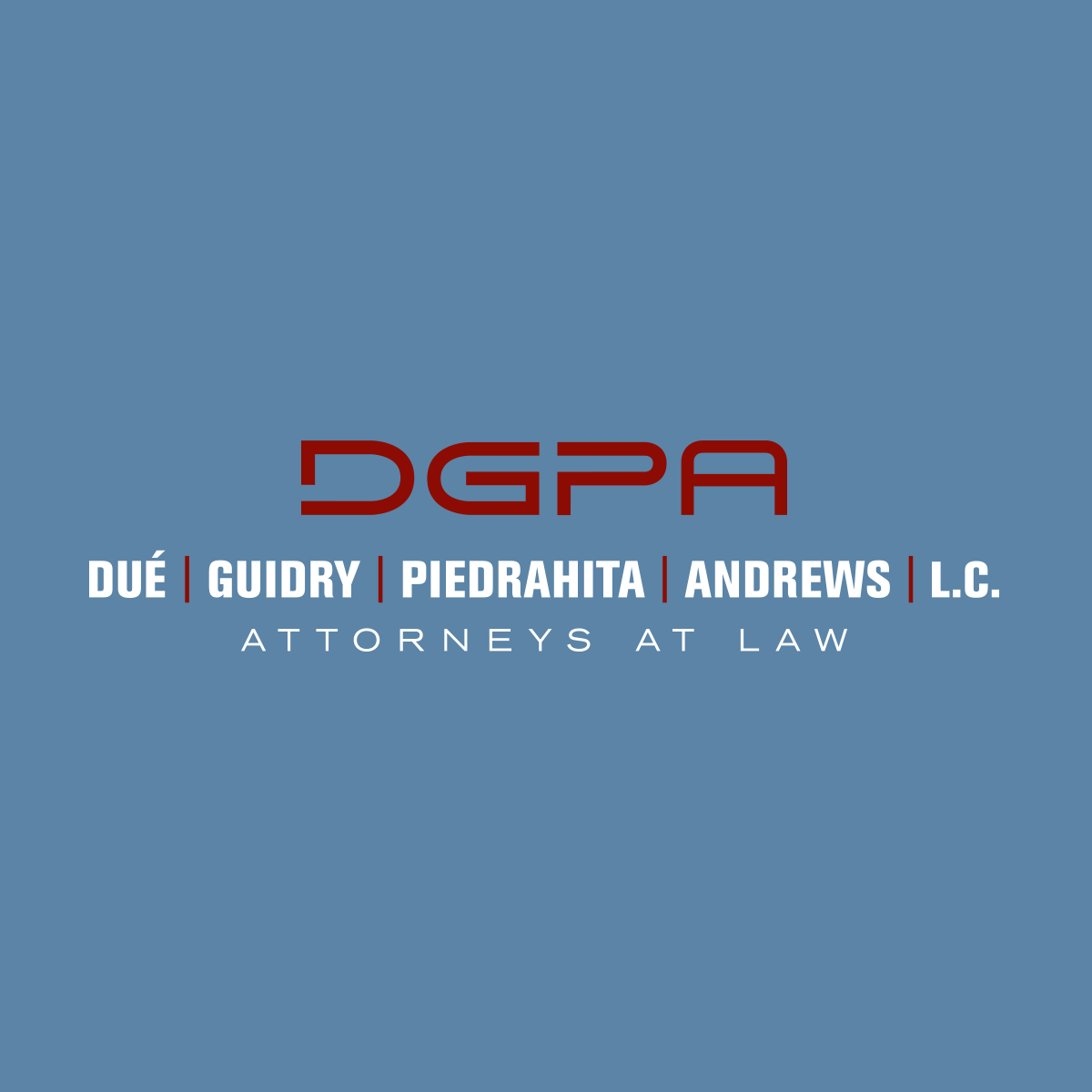 Du Guidry Piedrahita Andrews LC Baton Rouge, LA Office