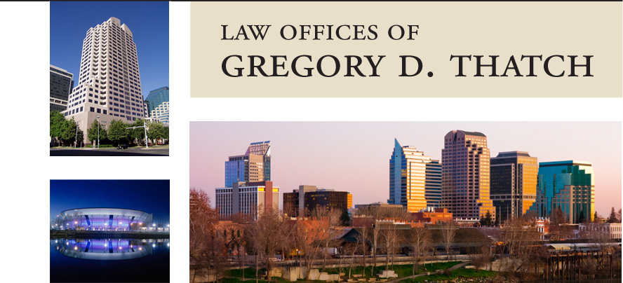 Law Offices Of Gregory D. Thatch Sacramento, CA Office