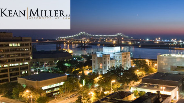 Kean Miller LLP Baton Rouge, LA Office