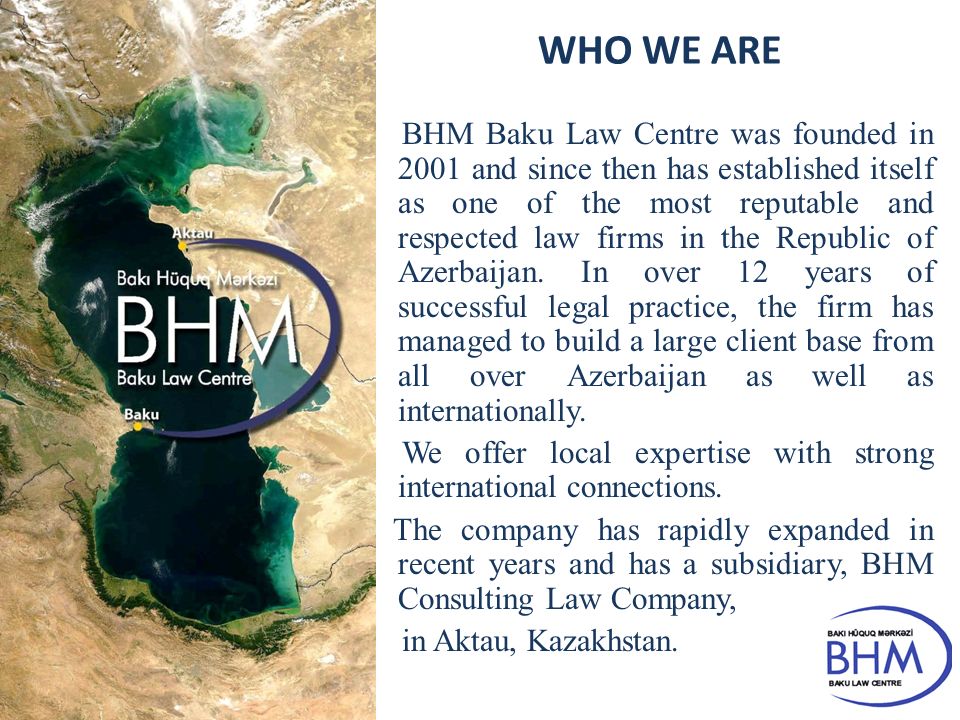 BHM Baku Law Centre Baku, Azerbaijan Office