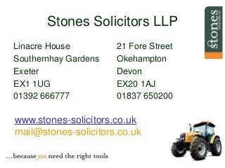 Stones Solicitors LLP Okehampton, UK-England Office