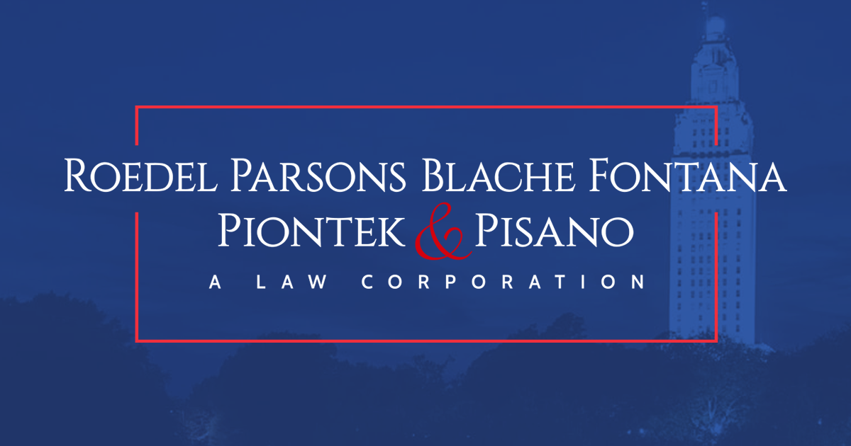 Roedel Parsons Blache Fontana Piontek & Pisano New Orleans, LA Office