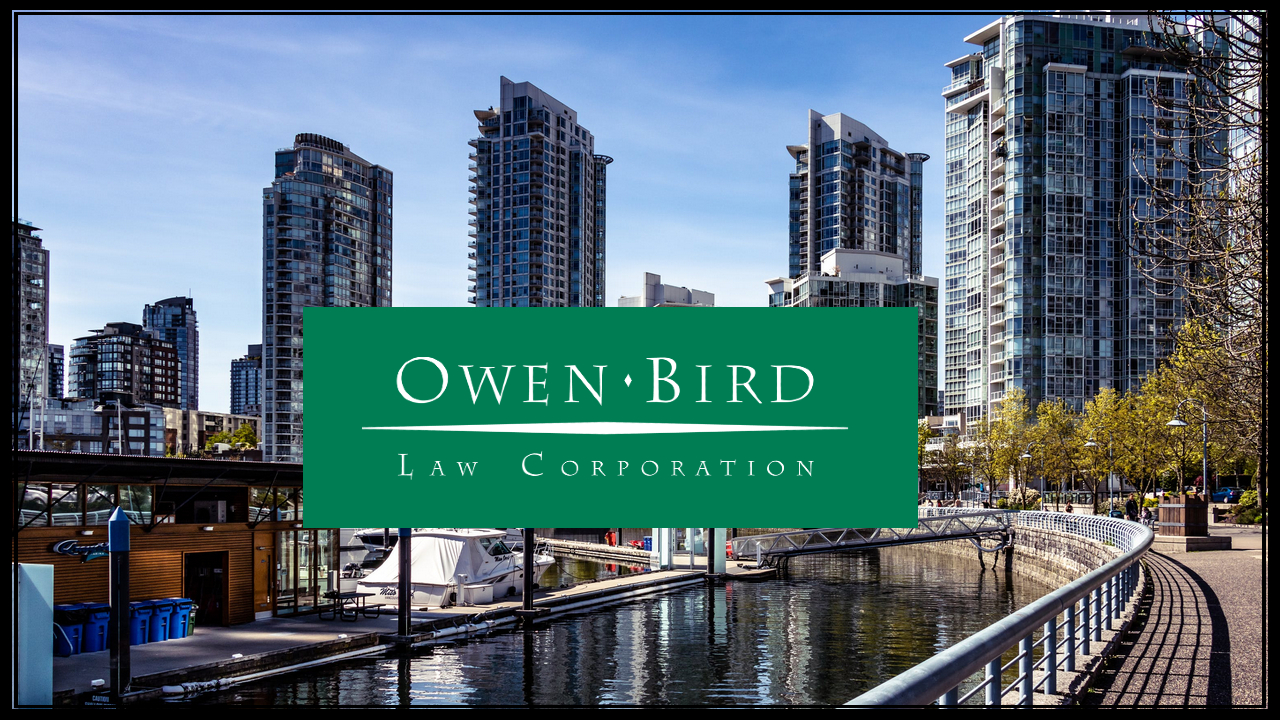 Owen Bird Law Corporation Vancouver, Canada Office