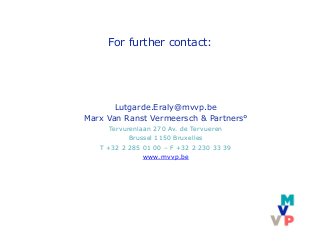 Marx Van Ranst Vermeersch & Partners Brussels, Belgium Office