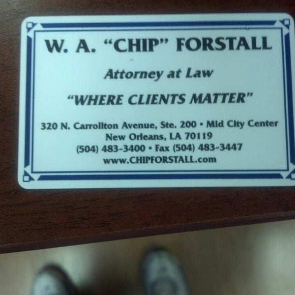 Chip Forstall New Orleans,  Office
