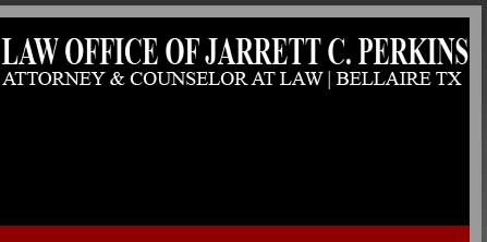 Law Office of Jarrett C. Perkins Bellaire,  Office