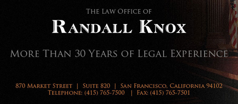 The Law Office of Randall Knox San Francisco, CA Office